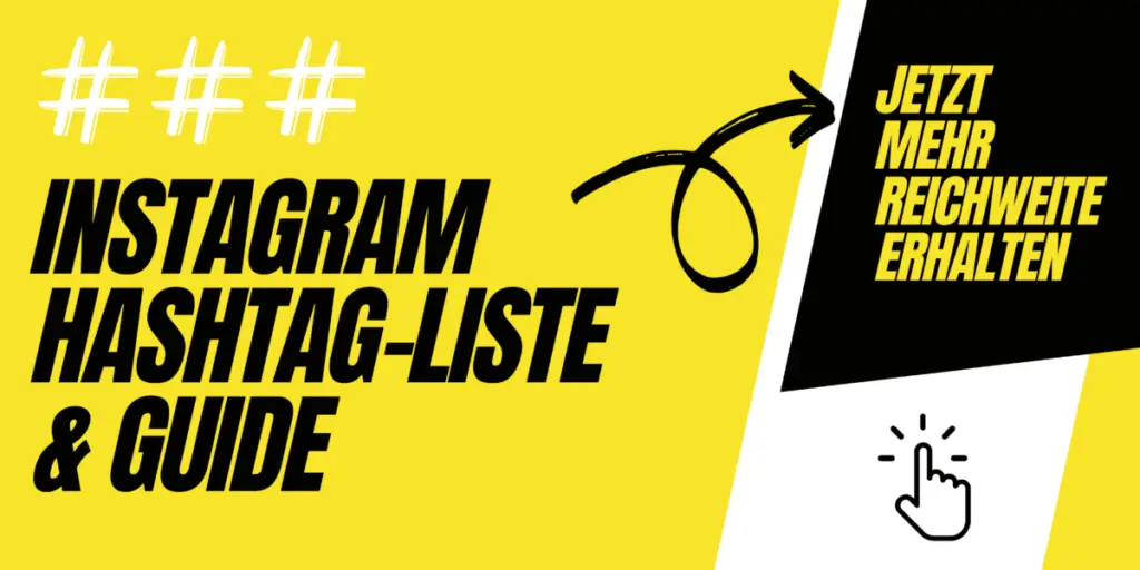 8 EXPERTEN VERRATEN IHRE INSTAGRAM TIPPS & TRICKS FÜR MEHR REICHWEITE IN 2021 8 Hashtag Guide Banner Gelb